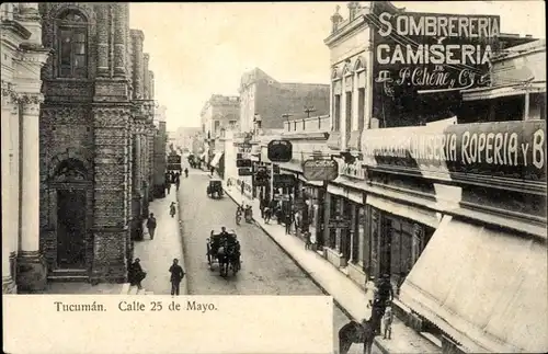 Ak Tucumán Argentinien, Calle 25 de Mayo, Straßenpartie