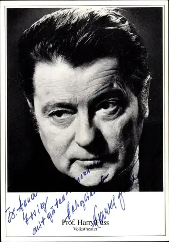 Ak Schauspieler Prof. Harry Fuss, Portrait, Autogramm, Volkstheater