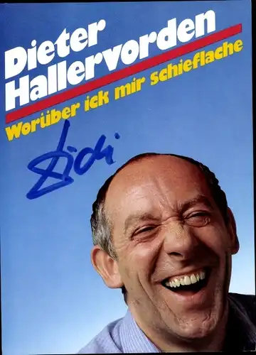 Ak Schauspieler Dieter Hallervorden, Portrait, Autogramm