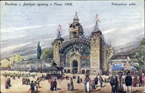 Künstler Ak Praha Prag Tschechien, Ausstellungsgelände, Jubiläumsausstellung 1908