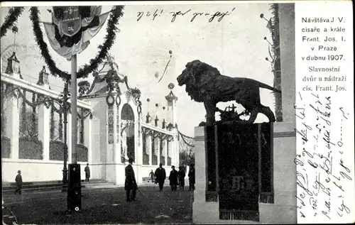 Ak Praha Prag Tschechien, Festschmuck, Ehrenhof vor dem Bahnhof Kaiser Franz Joseph I., 1907