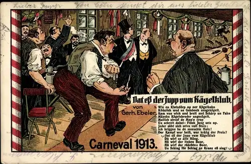 Litho Köln am Rhein, Dat eß der Jupp vom Kägelklub, Gerh. Ebeler, Karneval 1913