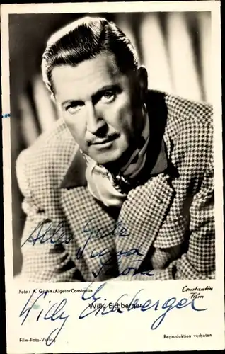 Ak Schauspieler Willy Eichberger, Liebeserwachen, Portrait, Autogramm