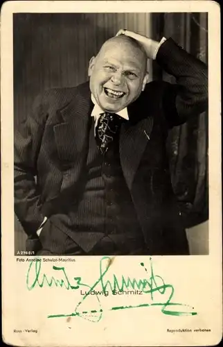 Ak Schauspieler Ludwig Schmitz, Portrait, lachend, Autogramm