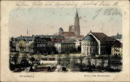 Ak Strasbourg Straßburg Elsass Bas Rhin, Blick vom Kaiserplatz