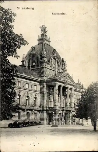 Ak Strasbourg Straßburg Elsass Bas Rhin, Kaiserpalast