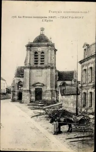 Ak Tracy le Mont Oise, l'Eglise, La France reconquise 1917