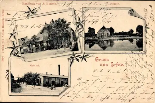 Ak Erfde in Schleswig Holstein, Handlung von A. Hansen, Meierei, Schule