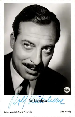 Ak Schauspieler Rolf Kutschera in Rosenmontag, Gloria Film, Portrait, Autogramm