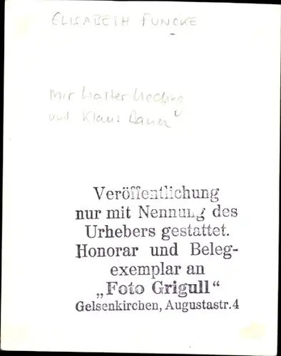 Ak Schauspieler Walter Ueching, Klaus Bauer, Schauspielerin Elisabeth Funcke, Portrait, Autogramm