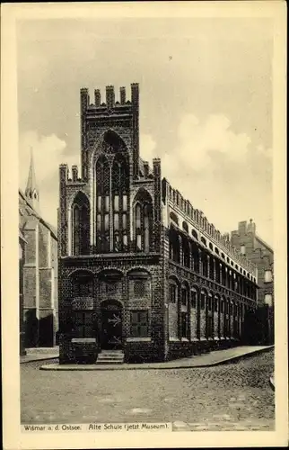 Ak Hansestadt Wismar, alte Schule, jetzt Museum