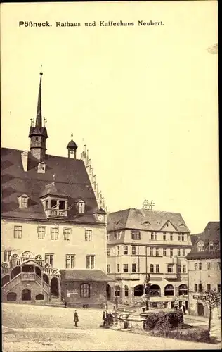 Ak Pößneck in Thüringen, Rathaus, Kaffeehaus Neubert