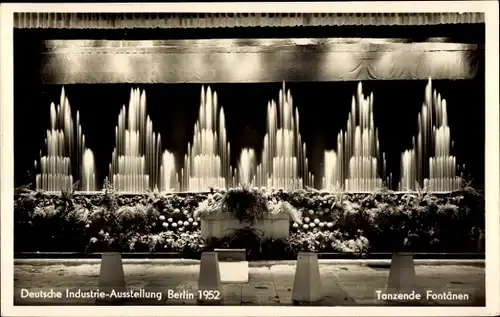 Ak Berlin, Deutsche Industrie-Ausstellung 1952, Tanzende Fontänen