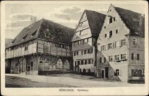 Ak Nördlingen in Schwaben, Gürtelhaus