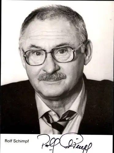 Ak Schauspieler Rolf Schimpf, Portrait, Autogramm