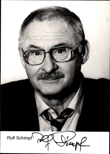 Ak Schauspieler Rolf Schimpf, Portrait, Autogramm