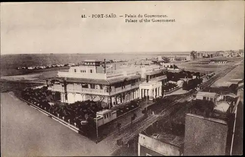Ak Port Said Ägypten, Palais du Gouvernement, Regierungspalast