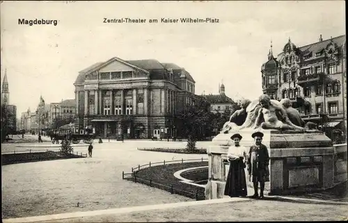 Ak Magdeburg an der Elbe, Zentraltheater, Kaiser Wilhelm-Platz