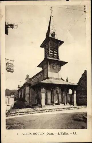 Ak Vieux Moulin Oise, l'Eglise