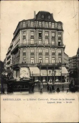 Ak Bruxelles Brüssel, Hotel Central, Place de la Bourse