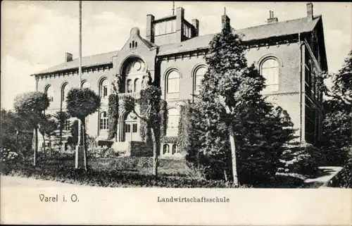 Ak Varel in Oldenburg Jadebusen, Landwirtschaftsschule