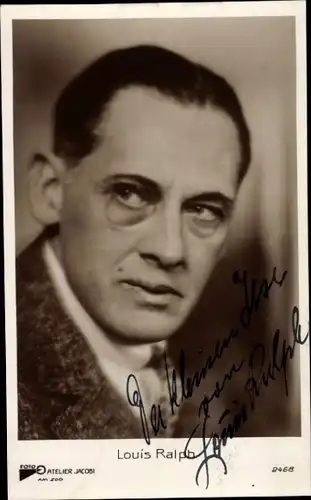 Ak Schauspieler Louis Ralph, Portrait, Autogramm