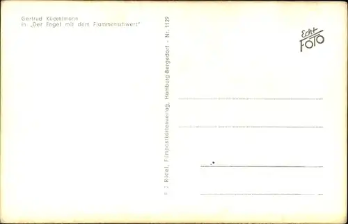 Ak Schauspielerin Gertrud Kückelmann, Portrait, Der Engel mit dem Flammenschwert, Autogramm