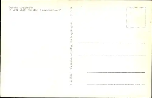 Ak Schauspielerin Gertrud Kückelmann, Portrait, Der Engel mit dem Flammenschwert, Autogramm