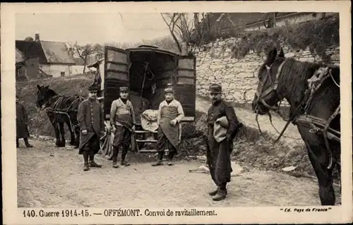 Ak Offemont Territoire de Belfort, Convoi de ravitaillement, 1. Weltkrieg, Soldaten