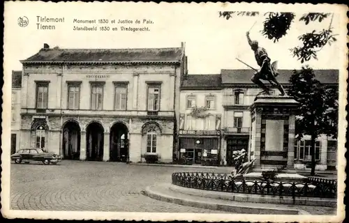 Ak Tirlemont Flämisch Brabant Flandern, Monument 1830 et Justice de Paix