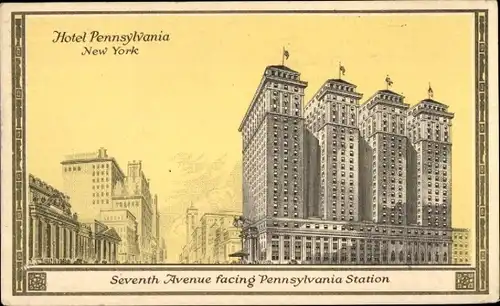 Ak New York City USA, Hotel Pennsylvania, Seventh Avenue Ecke Pnnsylvania Station