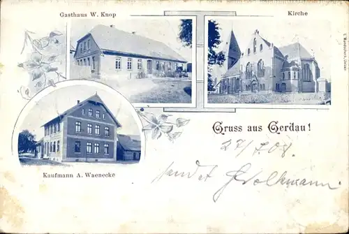 Ak Gerdau in der Lüneburger Heide, Gasthaus W. Knop, Kirche, Kaufmann A. Waenecke