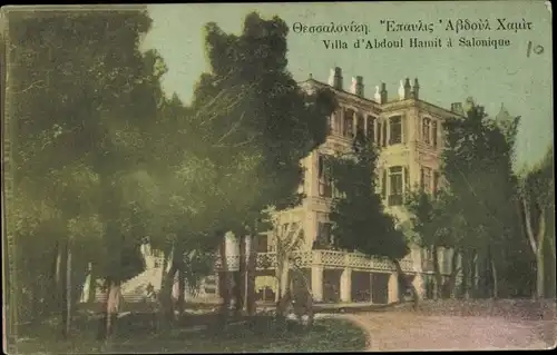 Ak Saloniki Thessaloniki Griechenland, Villa von Abdoul Hamit