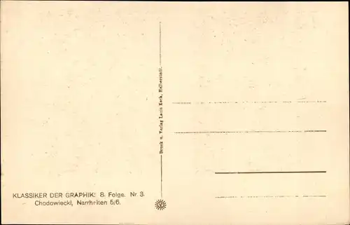 Künstler Ak Chodowiecki, Klassiker der Graphik, Narrheiten 5/6