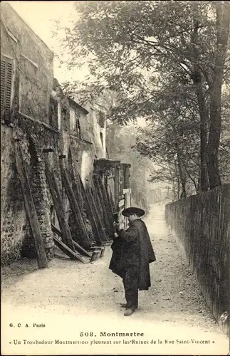 Ak Paris XVIII. Montmartre, Troubadour weint auf den Ruinen der Rue Saint Vincent