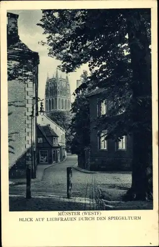 Ak Münster in Westfalen, Liebfrauenkirche durch den Spiegelturm gesehen