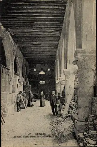 Ak Senlis-Oise, Ancien Hotel-Dieu de Galiande