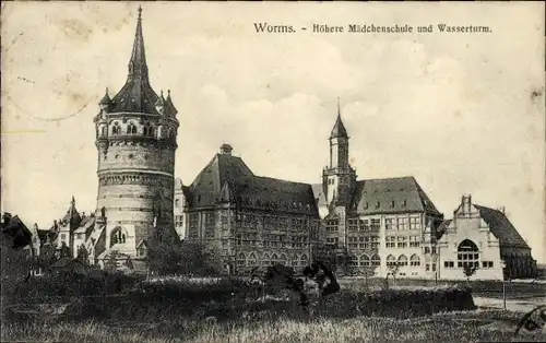 Ak Worms am Rhein, Höhere Mädchenschule und Wasserturm