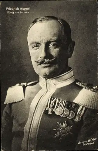 Ak König Friedrich August III. von Sachsen, Portrait, Uniform, Orden