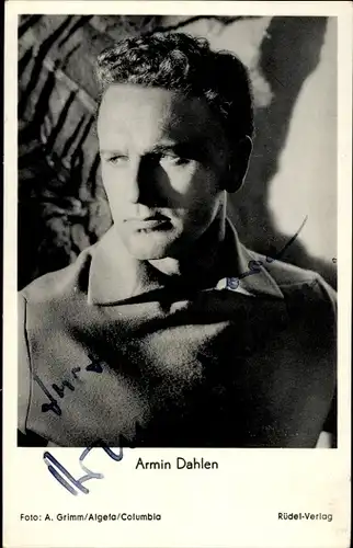 Ak Schauspieler Armin Dahlen, Portrait, Autogramm, Phantom des großen Zeltes