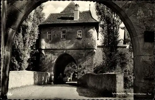 Ak Iphofen in Unterfranken, Mairbernheimer Tor