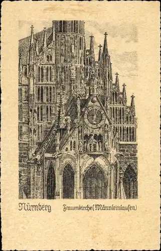 Ak Nürnberg in Mittelfranken, Frauenkirche, Männleinlaufen