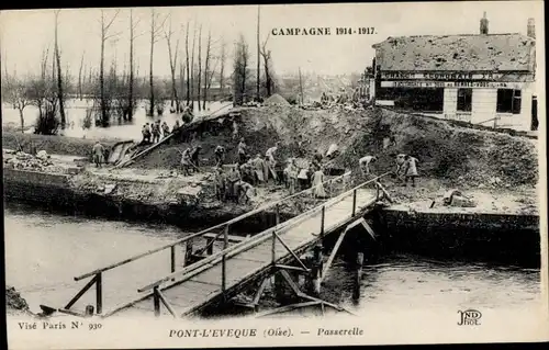 Ak Pont-L'Eveque Oise, Passerelle, 1. Weltkrieg