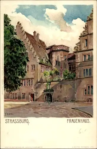 Künstler Litho Hoch, F., Straßburg Elsaß Bas Rhin, Frauenhaus