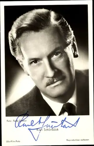 Ak Schauspieler Karl Schönböck, Portrait, Autogramm