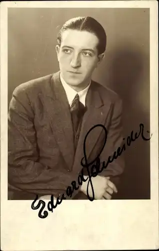 Ak Schauspieler Eduard Schneider, Portrait, Autogramm