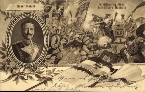 Ak Kaiser Wilhelm II., Erstürmung einer feindlichen Batterie, Schlachtfeld, Fahne