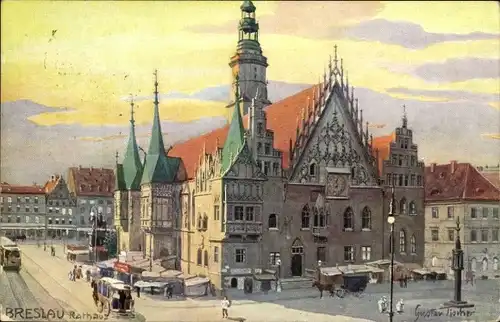 Künstler Ak Fischer, Gustav, Wrocław Breslau Schlesien, Rathaus, Ring, Novitas 35761
