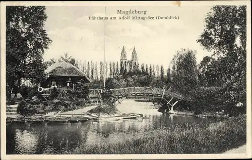Ak Magdeburg an der Elbe, Fährhaus, Adolf Mittag-See, Dom