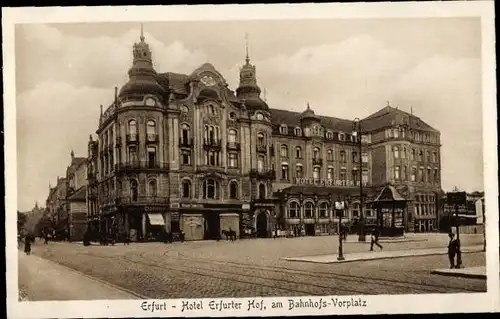 Ak Erfurt in Thüringen, Hotel Erfurter Hof, Bahnhofsvorplatz